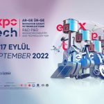 Expo Tech Ar-Ge Ür-Ge İnovasyon Sanayi ve Teknoloji Fuarı 2022